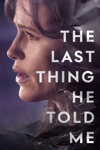 [Chính Kịch] The Last Thing He Told Me S01+S02 2160p ATVP WEB-DL DD+ 5 1 Atmos DV HDR10+ H 265-FLUX -Lời Nhắn Cuối Cùng (Sub Việt)